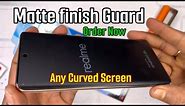 Matte Finish Screen Guard for Any Curved Display ! How to install 🔥
