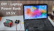 DIY - Laptop Power Bank Using 4S 16.8v Li-ion Battery Pack & DC boost converter | POWER GEN