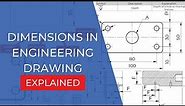 Dimensions in Engineering Drawing Explained