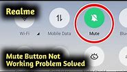 Fix Mute Button Not Working On Android Problem Solved