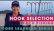 How You Choose Your HOOKS For Beach Fishing!