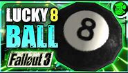 Do This Now! Get the Lucky 8 Ball in Fallout 3!