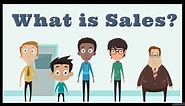 What is Sales - Definition of sales