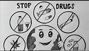 International Day Against Drug Abuse Drawing | How to Draw Stop Drug Drawing | Say No to Drug Poster