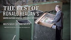 The Best of Ronald Reagan's United Nations General Assembly Speeches