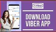 Download Viber App 2022: How To Download Viber on iPhone?