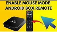 How to enable or disable mouse mode on Android TV - Box remote mouse pointer