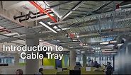 Introduction to Cable Tray