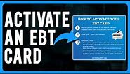How to Activate an EBT Card (Access Food Benefits)