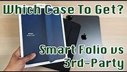 Apple Smart Folio Case vs Save $$$ on 3rd-Party Magnetic Cases | Which One to Get?