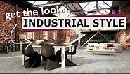 How to decorate in the Industrial Design Style // Interior Design