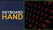 The Keyboard Hand (FPS Games)