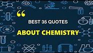 Best Quotes About Chemistry | Science Quotes | Bond with RK