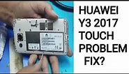 Huawei y3 2017 TOUCH SCREEN PROBLEM AND DISASSEMBLY GUIDE