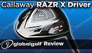 Callaway RAZR X Black Driver - GlobalGolf Review