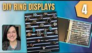 How to make 4 ring displays, including a ring book! Using Dollar store and hardware store materials