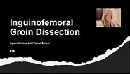 Inguinofemoral lymph node dissection, steps