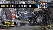 BDL Belt Drive Installation, Milwaukee 8 Harley Davidson Touring Bike : Weekend Wrenching