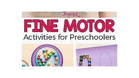 Favorite Fine Motor Activities for Preschoolers
