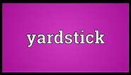 Yardstick Meaning