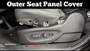 2015 - 2020 Kia Sorento - How To Remove & Replace Driver's Seat Outer Panel Cover Driver Controls