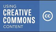 Using Creative Commons Content
