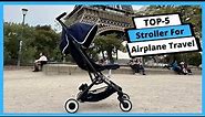 ✅ Best Stroller For Airplane Travel: Stroller For Airplane Travel (Buyer's Guide)