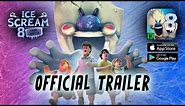ICE SCREAM 8: FINAL CHAPTER 🍧 OFFICIAL TRAILER