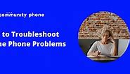 How to Troubleshoot Landline Phone Problems