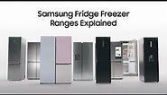 Samsung Fridge Freezer Ranges Explained | Samsung UK