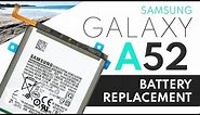 SAMSUNG GALAXY A52 BATTERY REPLACEMENT | EASY TUTORIAL | YCR