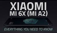 Xiaomi Mi 6X (Mi A2): Everything You Need to Know | Price, Camera Specs, and More