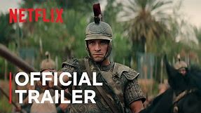 Alexander: The Making of a God | Official Trailer | Netflix