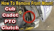 How To Remove Front Mount Cub Cadet PTO Clutch