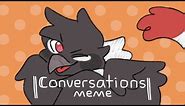 Conversations meme