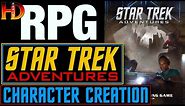 STAR TREK ADVENTURES - How to create a character