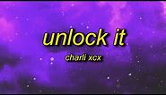 Charli XCX - Unlock It (Lyrics) ft. Kim Petras & Jay Park | lock it tiktok