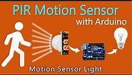 How to use PIR Motion Sensor with Arduino | Motion sensor light