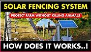 How SOLAR FENCING Works..? Solar Fencing System for Agricultural Land