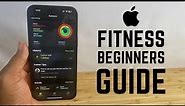Apple Fitness - Complete Beginners Guide