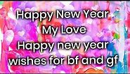 Happy New Year My Love || Happy new year wishes for bf and gf Part-2 #love #2024