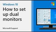 How to set up multiple monitors on Windows 10 | Microsoft