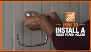 How to Install a Toilet Paper Holder | DIY Bathroom Renovation Ideas | The Home Depot