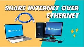 Share Internet from PC to PC via Ethernet/LAN cable