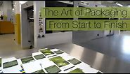 The Art of Packaging | Production From Start To Finish