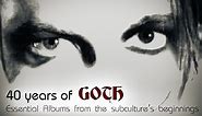 40 Years of Goth: Essential Albums from the Subculture's Beginnings — Post-Punk.com