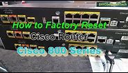 How to factory reset Cisco Router 800 Series |Tutorial