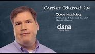 Chalk Talk: The MEF's Carrier Ethernet 2.0