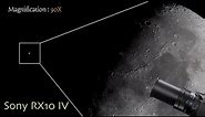 Sony RX10 IV ZOOM TEST - HD Moon