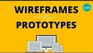 Wireframes vs Prototypes | Difference between Wireframe and Prototype
